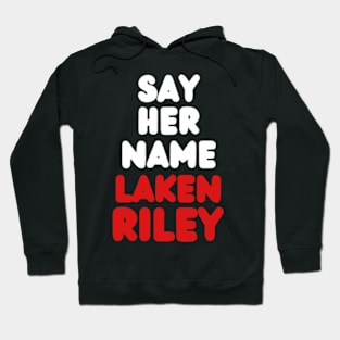 Say-Her-Name-Laken-Riley Hoodie